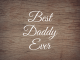 Best Daddy Ever Decal - Holiday Father/Dad/Dada/Daddy Vinyl Decals for Home, Gifts, Businesses and More!