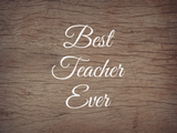 Best Teacher Ever Decal - Teacher/Educator/Graduation/Teacher Appreciation/Graduate Vinyl Decals for Home, Gifts, Businesses and More!