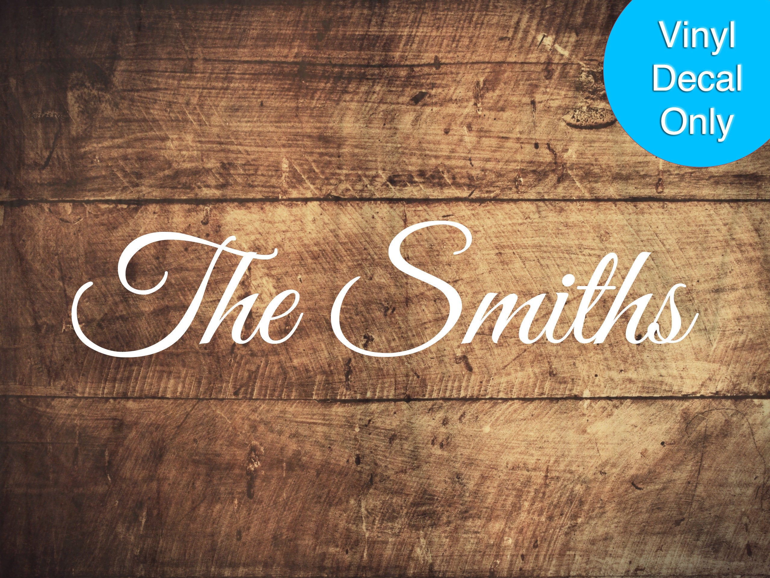 Personalized Family Name - Permanent Outdoor-Grade Vinyl Decal for Signs
