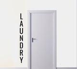 Vertical Laundry Sign - Vinyl Decal for Laundry Room, Hotels, Condominiums, Apartments, Etc!