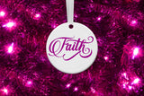 Faith Round Ceramic Ornament for Christmas Holiday - 3 inches