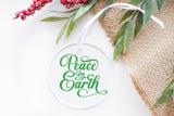 Peace on Earth Ornament - Clear Round Acrylic Flat Disc Hanging Ornament for Home Decor, Holiday Gift, Not Glass