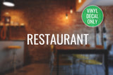Restaurant Decal - Vinyl Decal for Fast food, Cafe, Coffee Bars, Coffee Shops, Bistros, Eatery, Cafeteria, Food Truck, Restaurants!