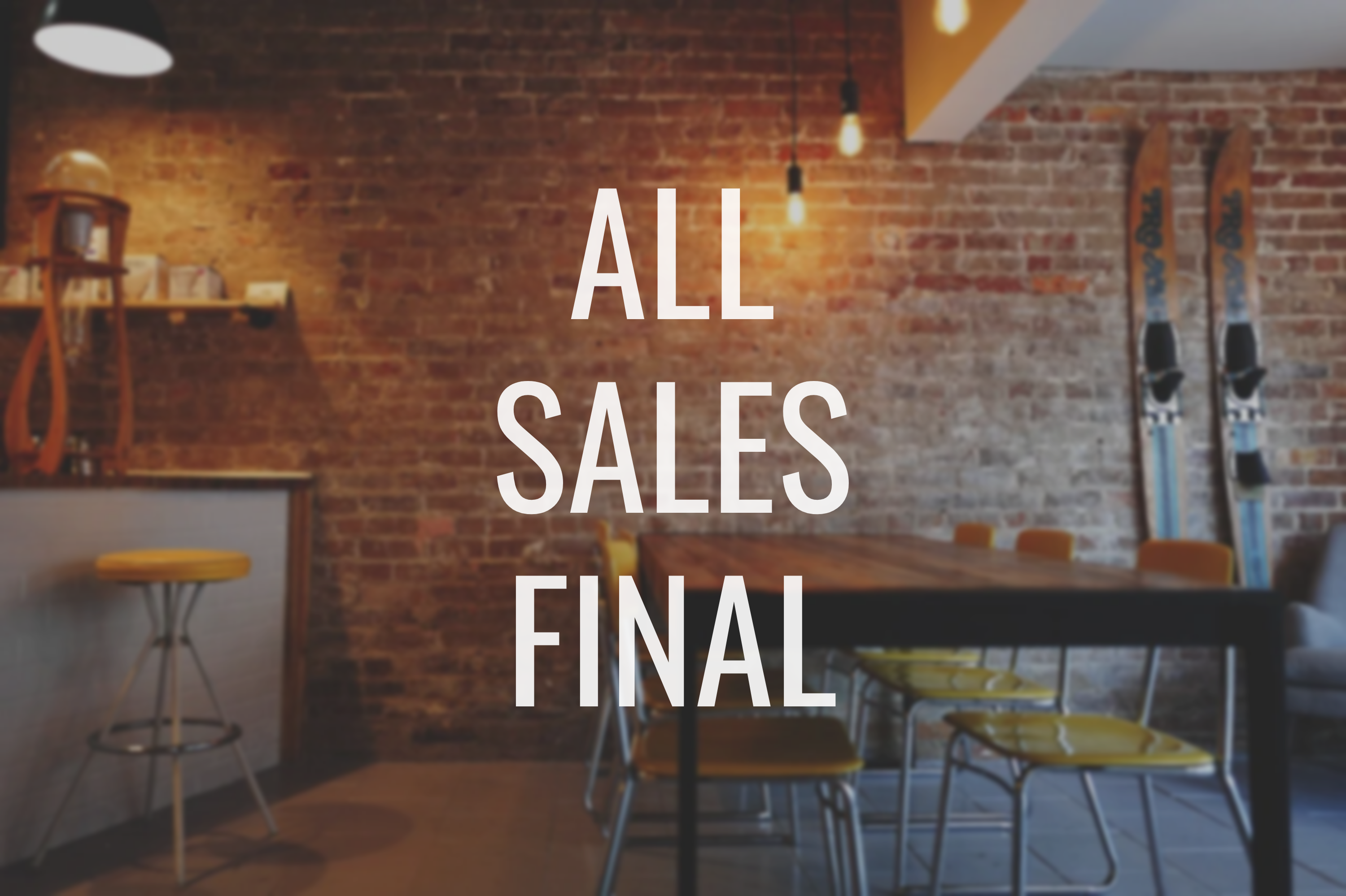 All Sales Final Decal - Vinyl Sticker for Businesses, Stores, Bars, Coffee Shops, Eatery, Cafeteria, Food Truck! B1