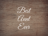 Best Aunt Ever Decal - Holiday Aunt/Mother/Mom Vinyl Decals for Home, Gifts, Businesses and More!