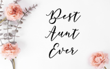 Best Aunt Ever Decal - Holiday Aunt/Mother/Mom Vinyl Decals for Home, Gifts, Businesses and More! C16