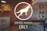 Service Animals Only Decal - Vinyl Sticker for Businesses, Stores, Bars, Coffee Shops, Eatery, Cafeteria, Food Truck!