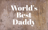 World's Best Daddy Decal - Holiday Father/Dad/Dada/Daddy Vinyl Decals for Home, Gifts, Businesses and More!