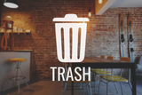 Trash Decal with Symbol - Vinyl Sticker for Businesses, Stores, Bars, Coffee Shops, Eatery, Cafeteria, Food Truck!