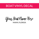 Personalized Boat Name Decal with City and State C15, B12