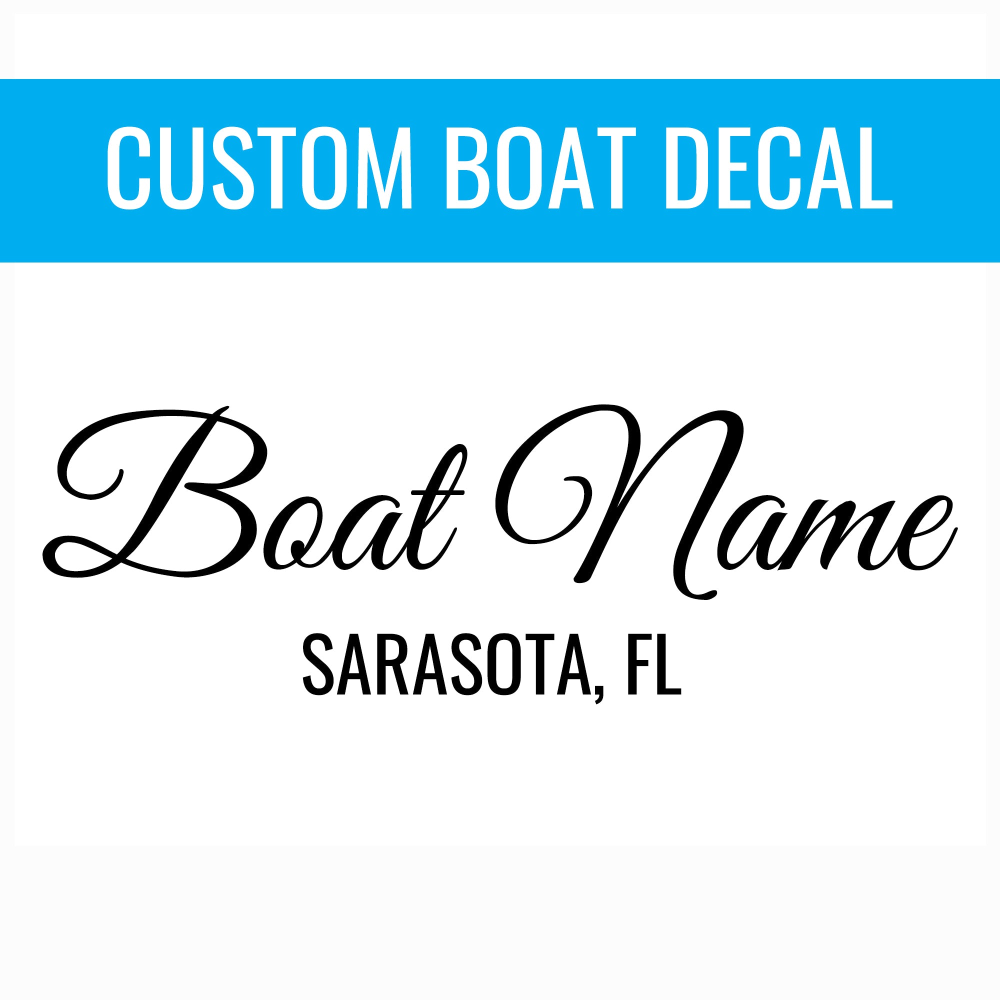 Custom Boat Name Decal C11, B1