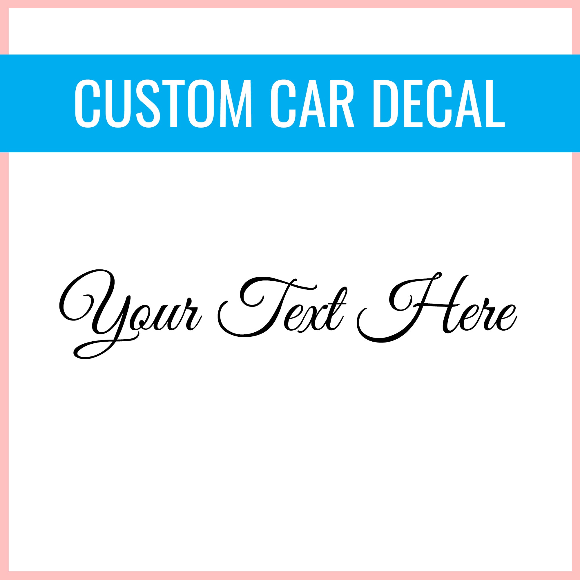 Custom Car Name Decal