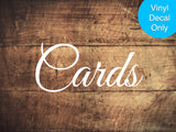 Cards - Sticky Vinyl Decal for DIY Wedding Signs, Events, Parties, Reception, Ceremony, Holiday