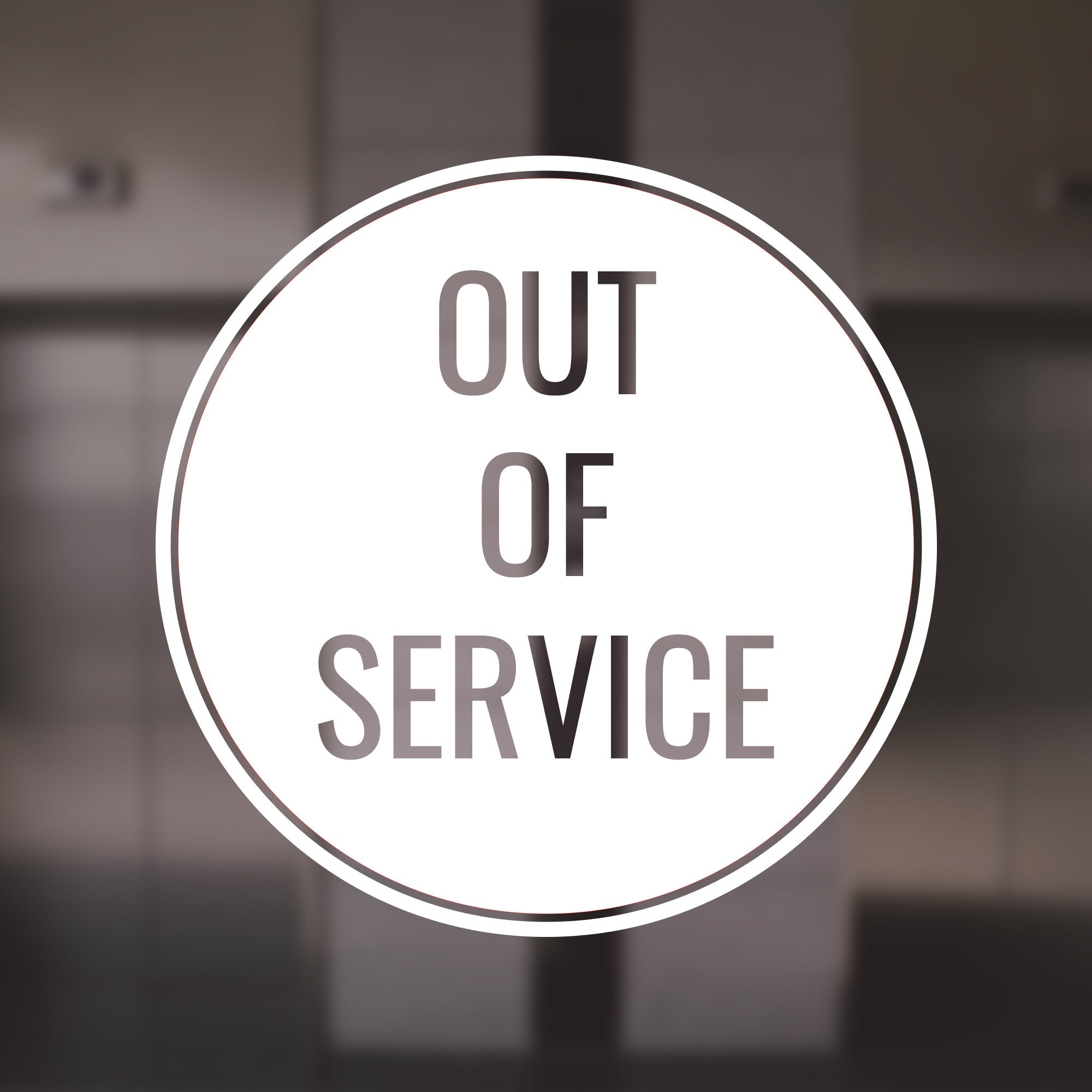 Out of Service Vinyl Decal for Walls, Windows, Doors in Businesses, Stores, Shops, Restaurants, and More!