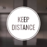 Keep Distance Vinyl Decal Sticky Social Distancing Sign for Walls, Windows, Doors in Mall, Businesses, Shops, Gyms, Grocery Stores, & More!