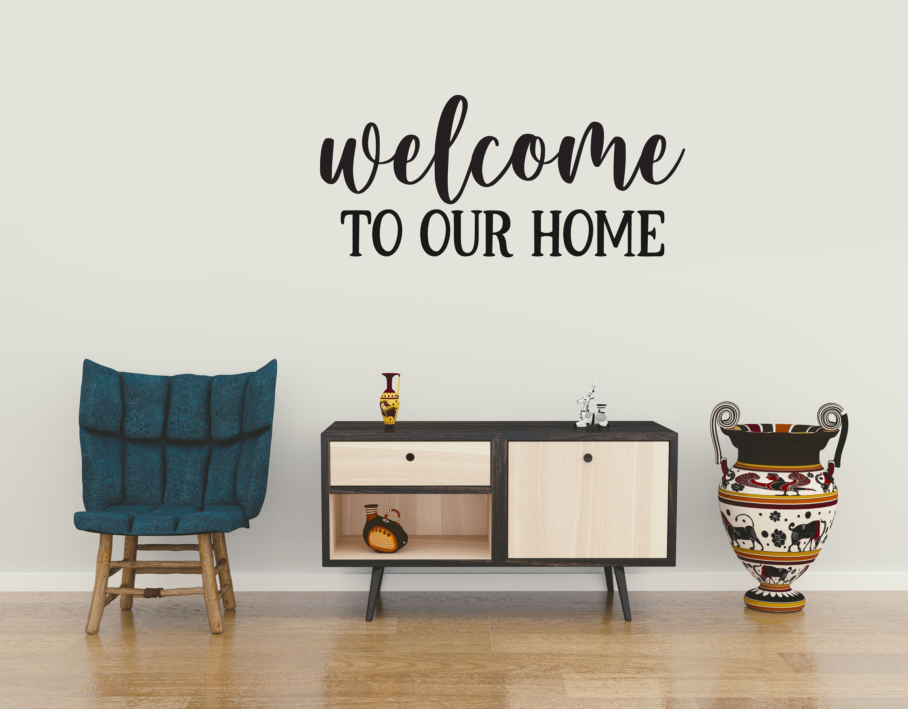 Welcome to Our Home - Vinyl Wall Decal - Home Decor for Walls, Doors, Great as Housewarming Gift or Present,