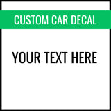 Personalized Car Decal - Permanent Outdoor-Grade Vinyl Lettering for Signs, Transom, Trucks, Vans, Cabs, Taxis, Car, Trailer, and More!