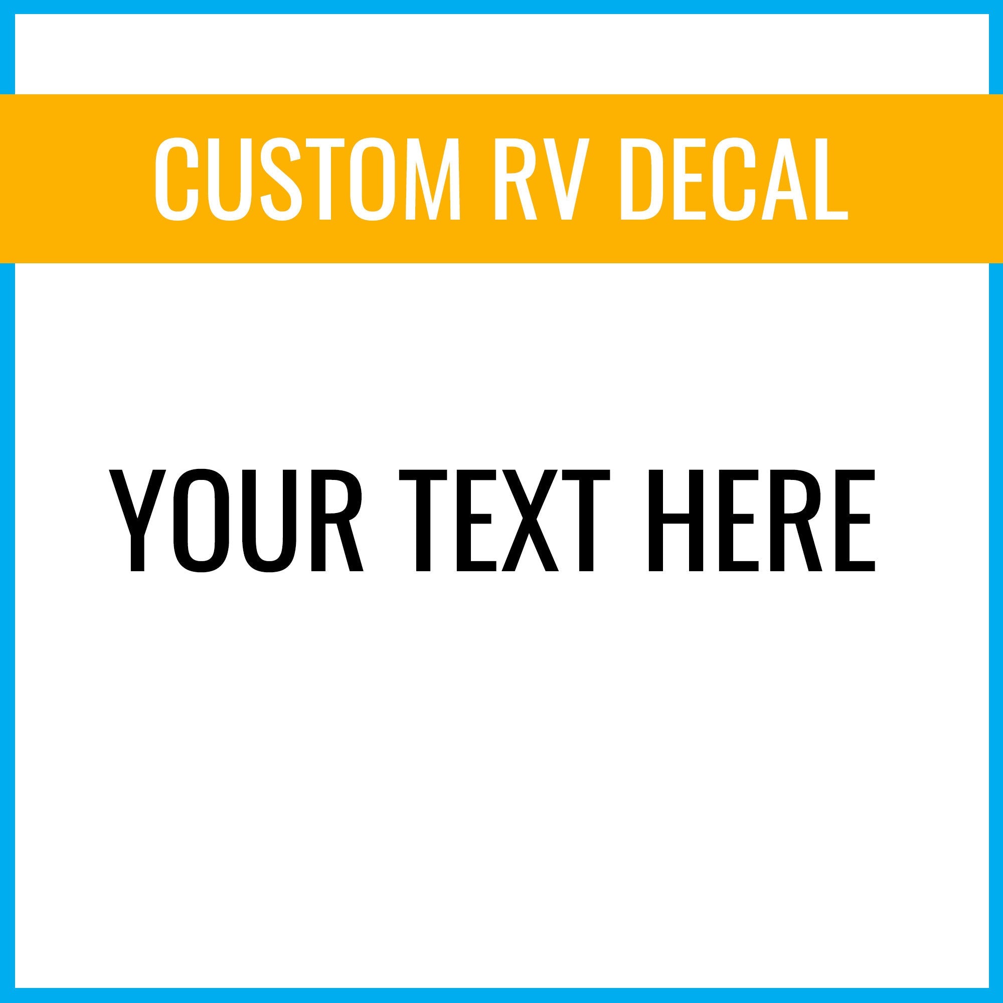 Personalized RV Decal - Permanent Outdoor-Grade Vinyl Lettering for Signs, Transom, Recreational Vehicle, Car, Trailer, and More!