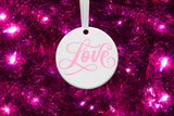 Love Round Ceramic Ornament for Christmas Holiday - 3 inches