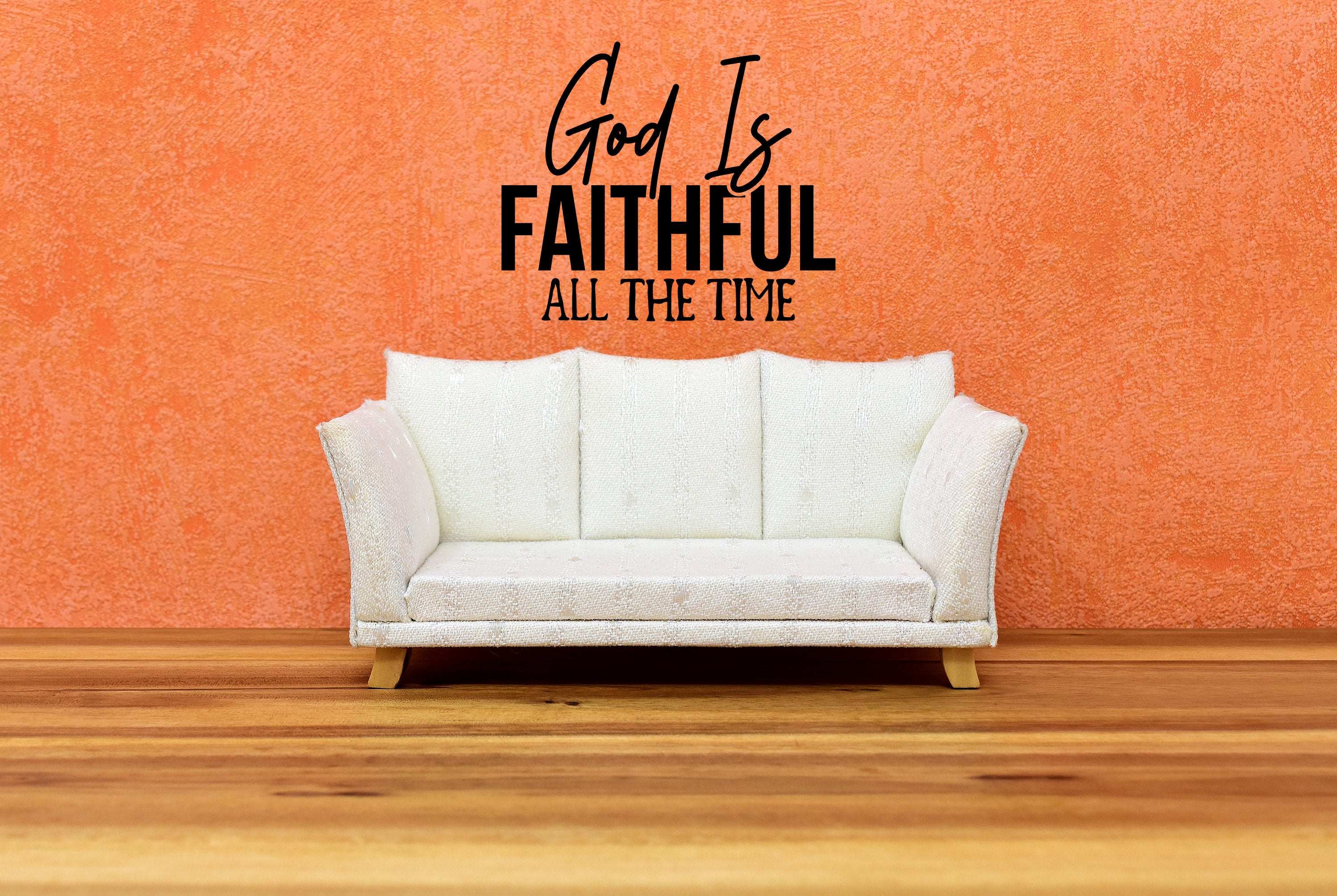 God is Faithful All the Time Vinyl Wall Decal - Religious, Christian Home Decor for Doors, Housewarming Gift,