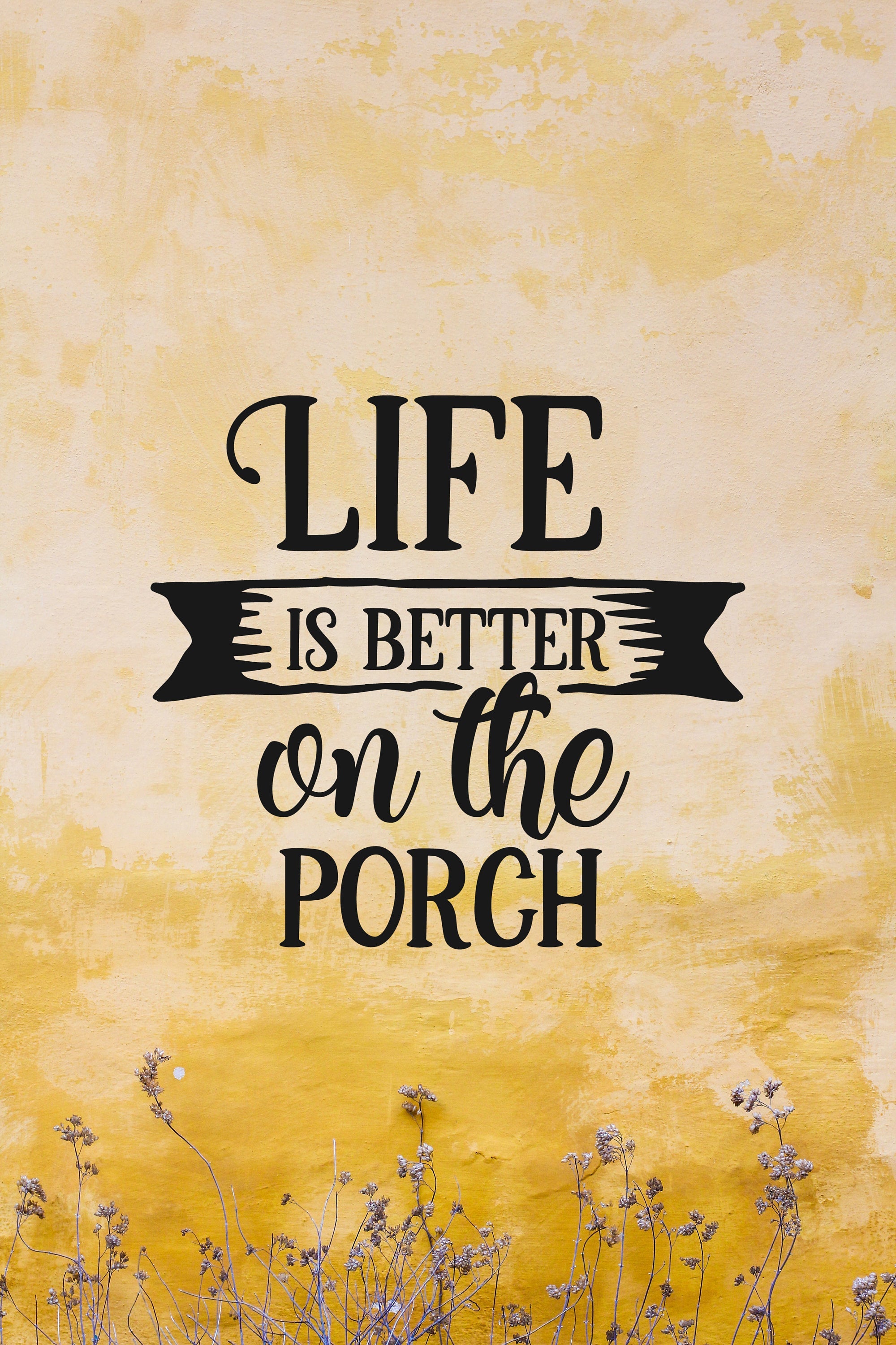 Life is Better on the Porch Sign - Permanent Outdoor-Grade Vinyl Decal for Signs, Weatherproof and Water-proof
