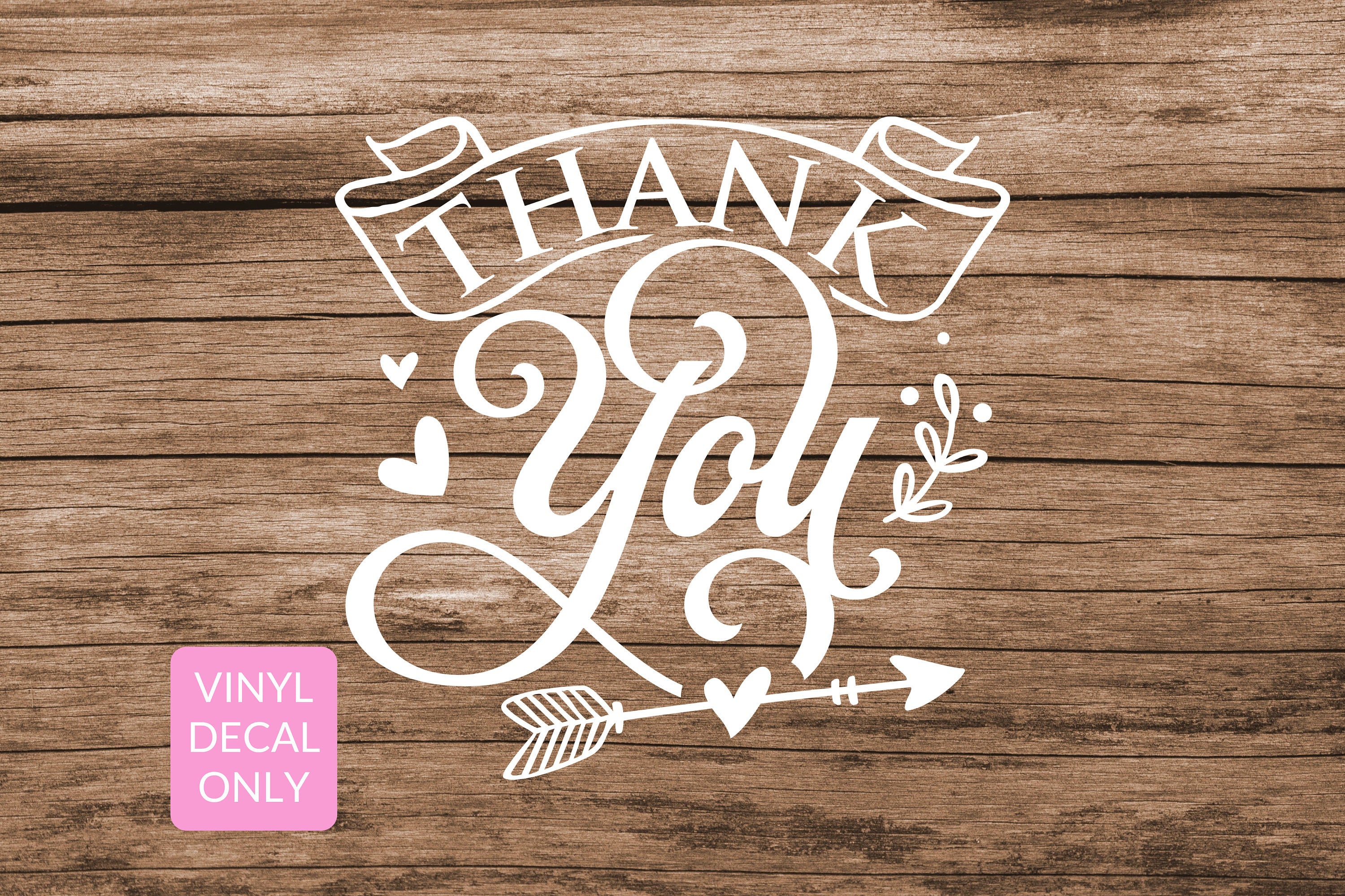 Thank You Vinyl Decal for DIY Signs, Wedding Ceremony & Reception, Event, Party Signs, for Wood, Metal, Glass, Walls, Doors