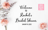 Welcome to Bridal Shower Vinyl Decal - Customizable for DIY Wedding Ceremony & Reception, Event, Party Signs, for Wood, Metal, Glass