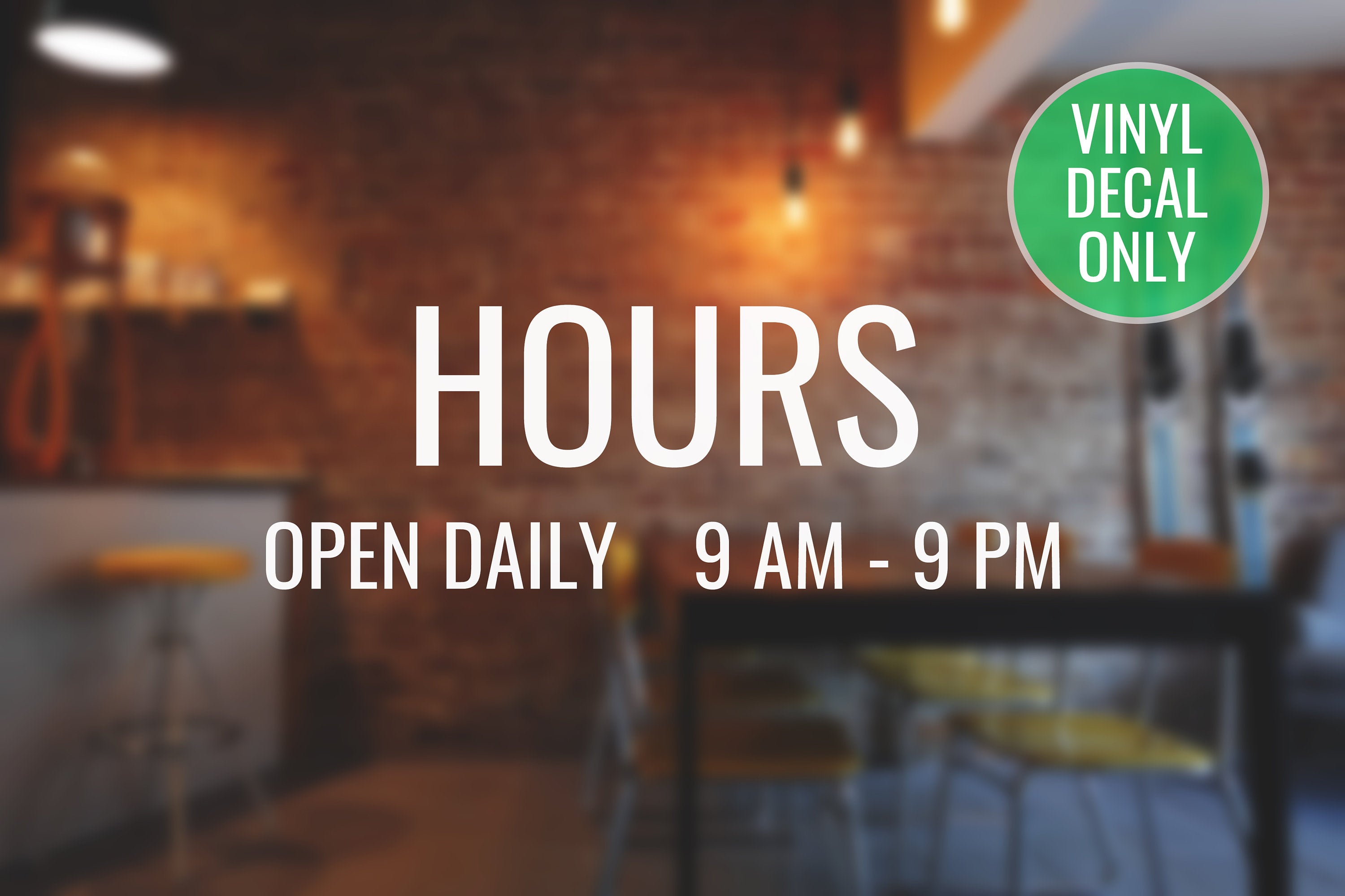Business Hours Decal - Vinyl Sticker for Storefront, Doors, Windows, Restaurants, Store Open Hour!