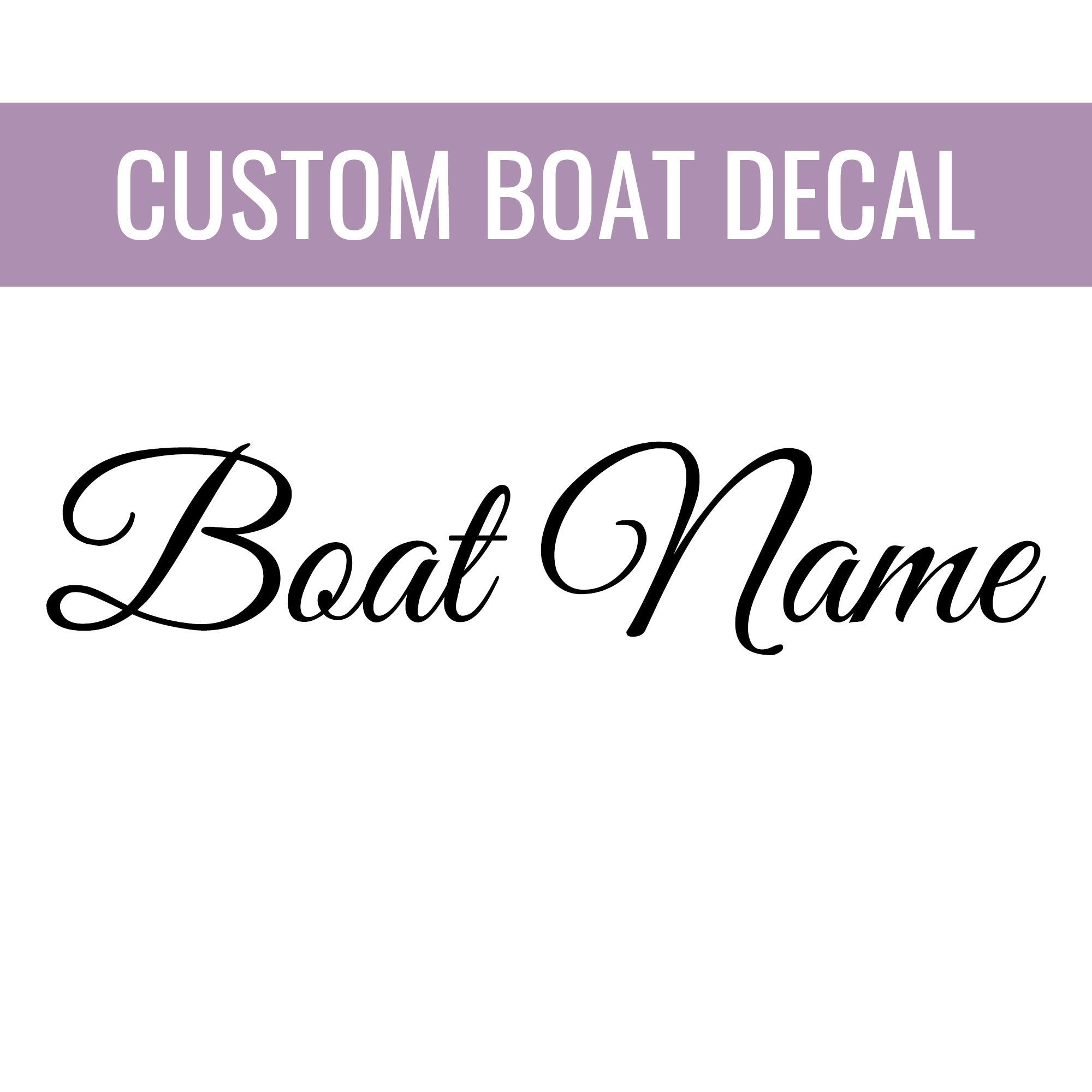 Personalized Boat Name Decal - Permanent Marine-Grade Vinyl Lettering for Yacht, Ship, Sailboat, Kayak, Canoe, Boat, Paddleboard, and More!